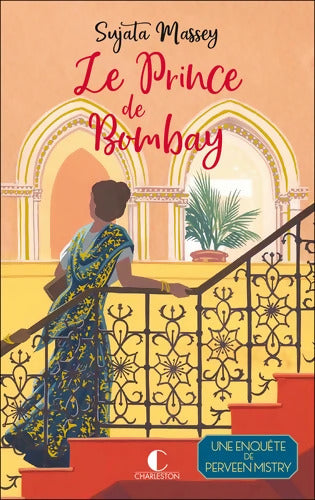 Le Prince de Bombay : La Reine du cosy mystery Indien ! - Sujata Massey - Livre