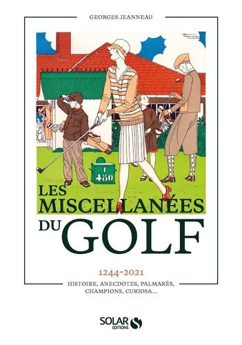 Miscellanées du golf - Georges Jeanneau - Livre
