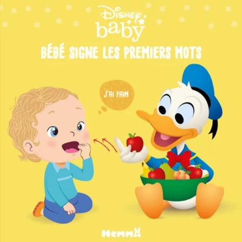 Disney Baby - Langue des signes - Bébé signe les premiers mots - Livre cartonné pour apprendre à signer - Bébés dès 6 mois - Collectif - Livre