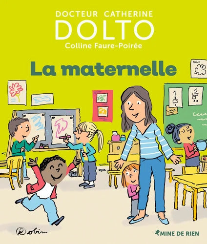 La maternelle - Catherine Dolto - Livre