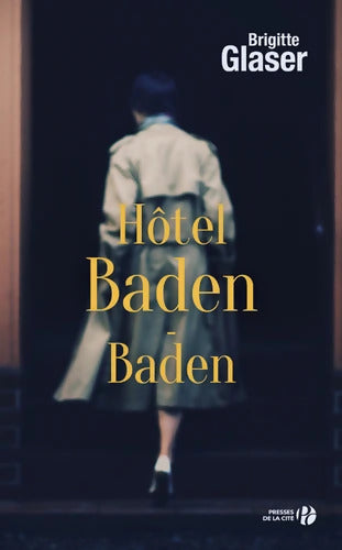 Hôtel Baden-Baden - Brigitte Glaser - Livre