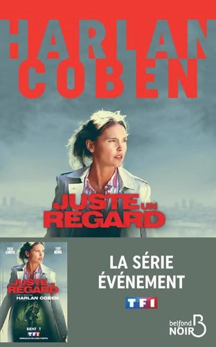 Juste un regard - Harlan Coben - Livre