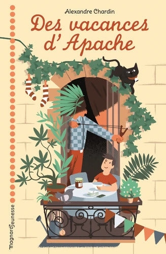 Des Vacances d'Apache - Alexandre Chardin - Livre