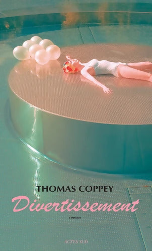 Divertissement - Thomas Coppey - Livre