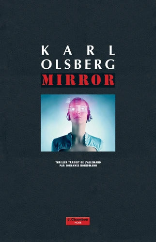 Mirror - Karl Olsberg - Livre
