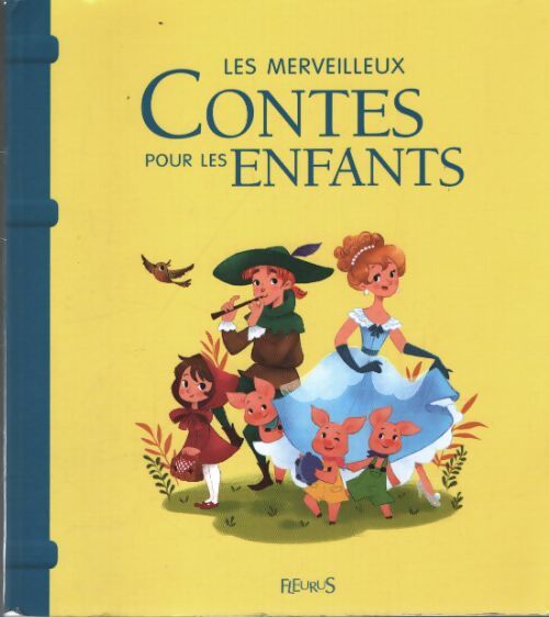 Les merveilleux contes pour les enfants - Collectif - Livre