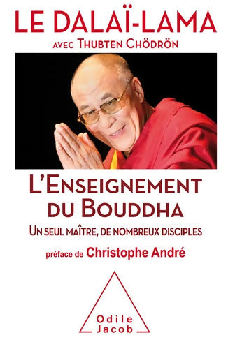 L'Enseignement du Bouddha : Un seul maître de nombreux disciples - Dalaï-Lama - Livre