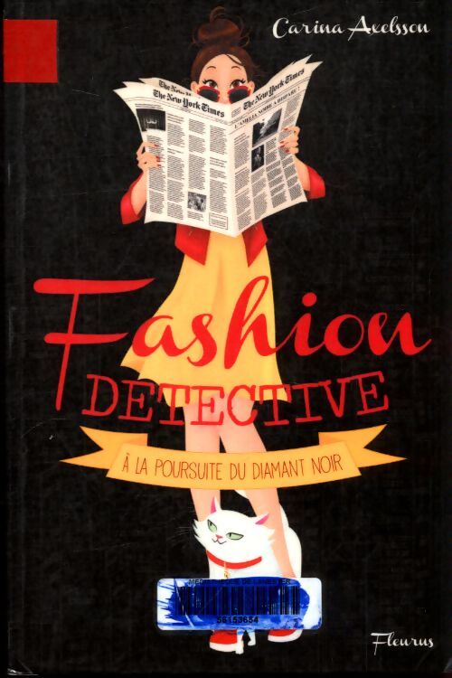 Fashion detective Tome II - a la poursuite du diamant noir - Carina Axelsson - Livre