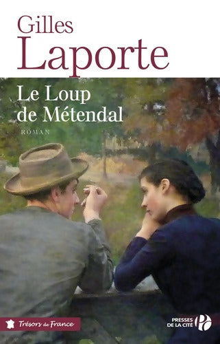 Le loup de Metendal - Gilles Laporte - Livre
