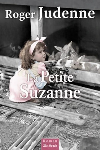 PETITE Suzanne - R. JUDENNE - Livre