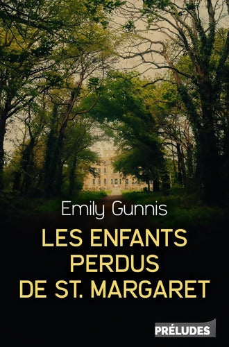 Les Enfants perdus de St Margaret - Emily Gunnis - Livre