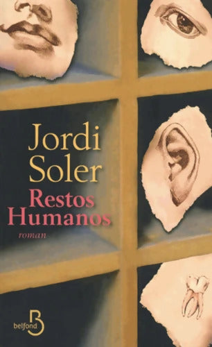 Restos humanos - Jordi Soler - Livre