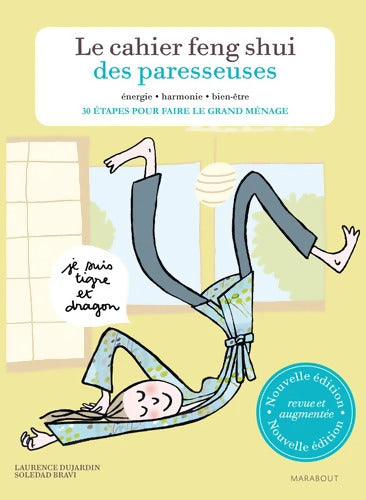 Le cahier Feng Shui des Paresseuses - Laurence Dujardin - Livre