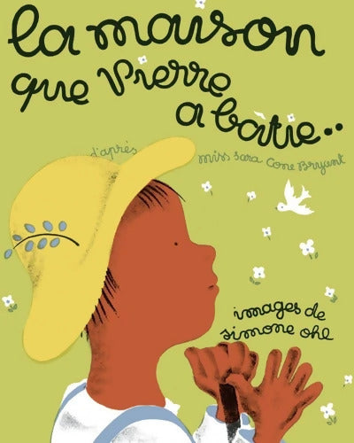 La maison que Pierre a bâtie - Sara Cone Bryant - Livre