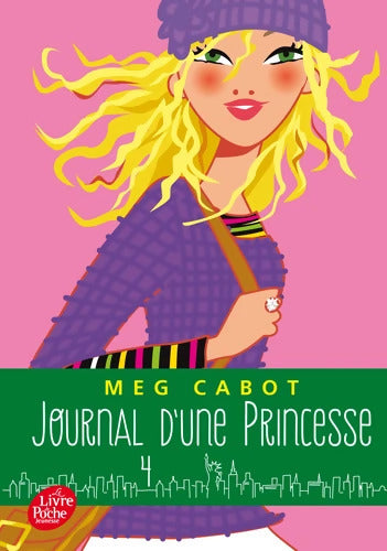 Journal d'une Princesse Tome IV - Paillettes et courbettes - Meg Cabot - Livre