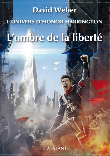 L'ombre de la liberté - David Weber - Livre