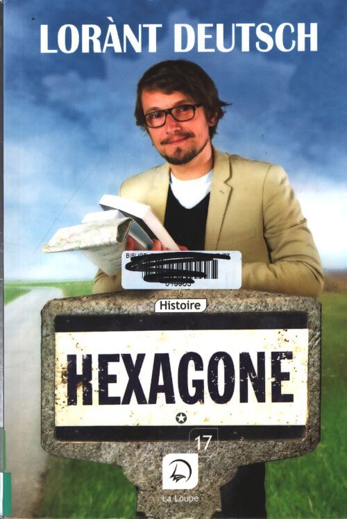 Hexagone Tome I - Lorant Deutsch - Livre