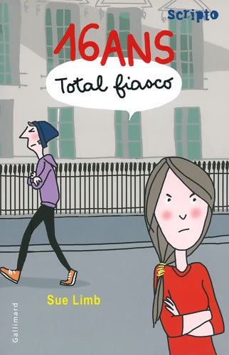 16 ans total fiasco - Sue Limb - Livre