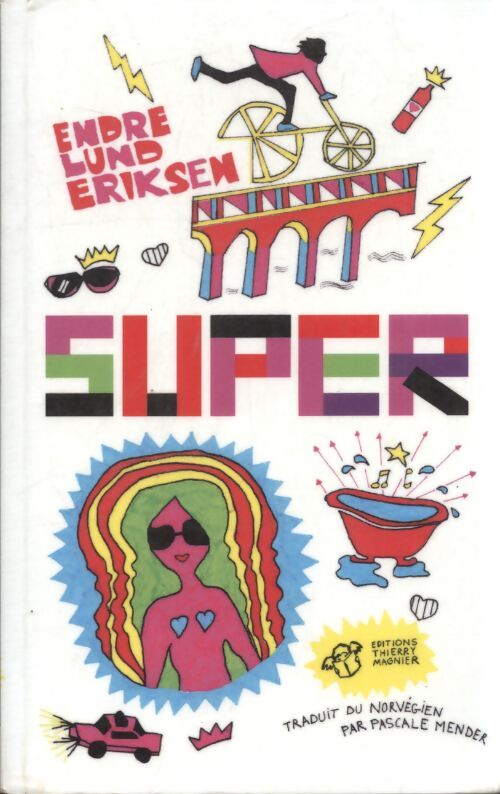 Super - Endre Lund Eriksen - Livre