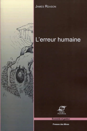 L'erreur humaine : 2ème édition. - James Reason - Livre