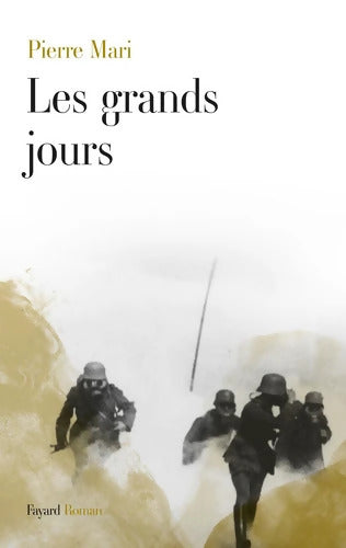 Les grands jours - Pierre Mari - Livre