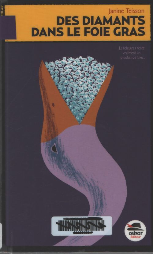 Des diamants ds le foie gras - Janine Teisson - Livre