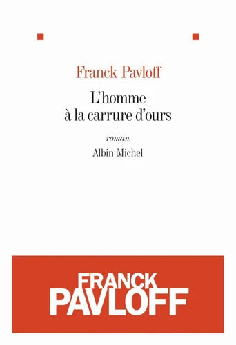 L'Homme à la carrure d'ours - Franck Pavloff - Livre