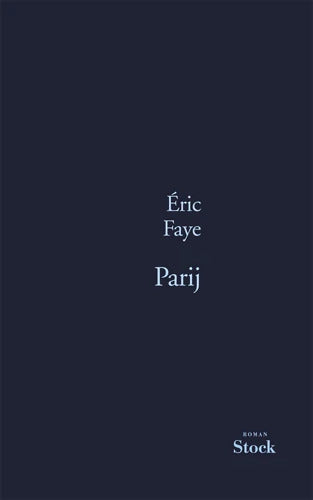 Parij - Eric Faye - Livre