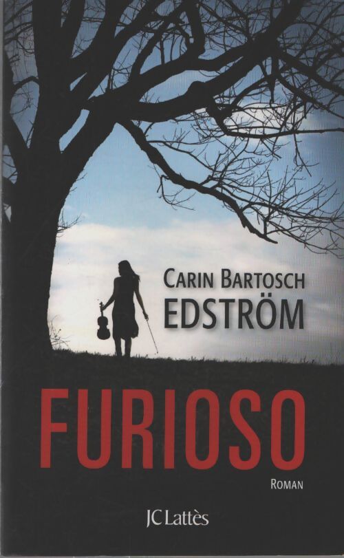Furioso - Carin Bartosch Edström - Livre
