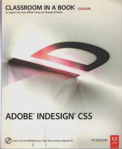 Indesign cs5 ciab - Adobe Press - Livre