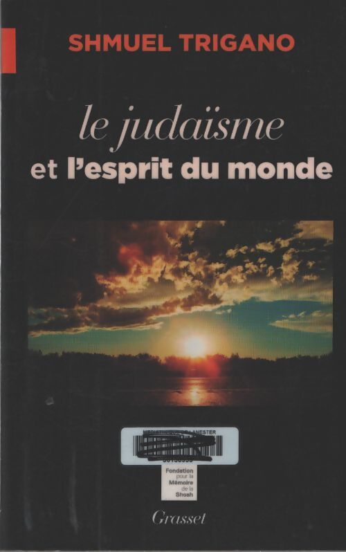 Le judaïsme et l'esprit du monde - Shmuel Trigano - Livre