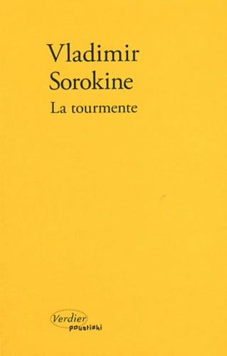 La tourmente - Vladimir Georgievic Sorokin - Livre
