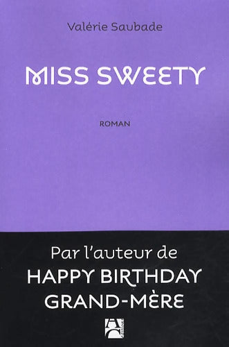 MISS SWEETY - Collectif - Livre