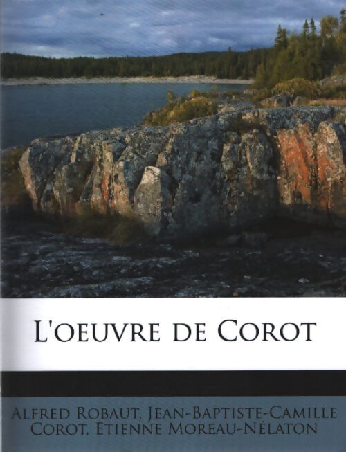 L'oeuvre de corot - Alfred Robaut - Livre