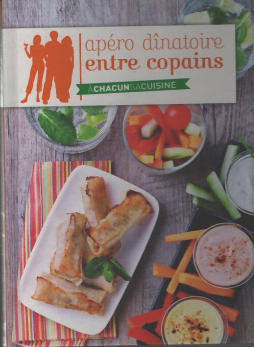 Apero dinatoire entre copains - Collectif - Livre