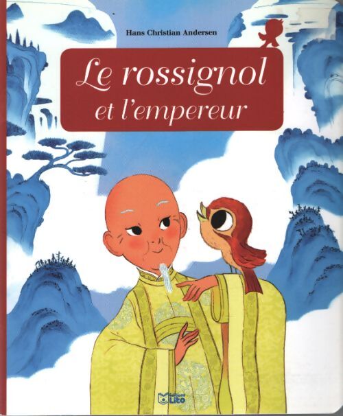 Minicontes classiques : Le rossignol et l'empereur - dès 3 ans - Hans Christian Andersen - Livre