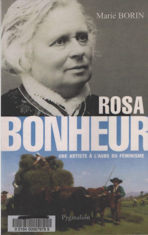 Rosa bonheur : Une artiste à l'aube du féminisme - Marie Borin - Livre