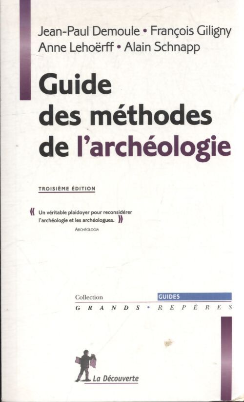 Guide des méthodes de l'archéologie - Jean-Paul Demoule - Livre