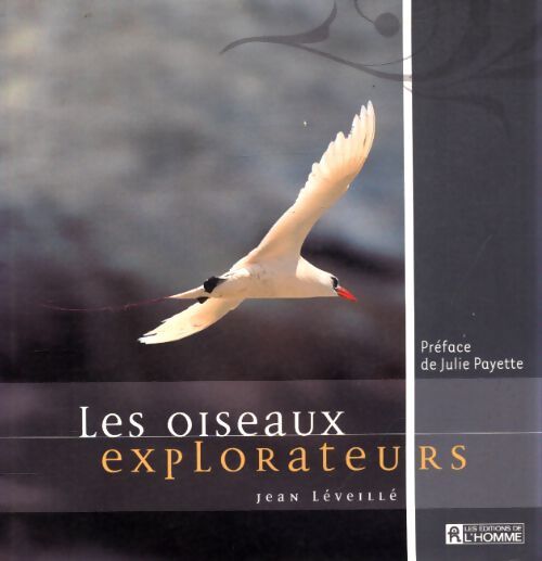 Les oiseaux explorateurs - Collectif - Livre