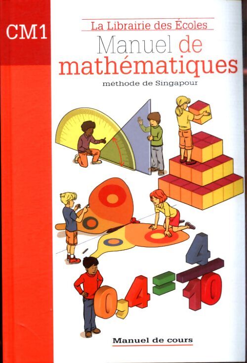 Méthode de Singapour CM1 . Manuel de cours - Collectif - Livre