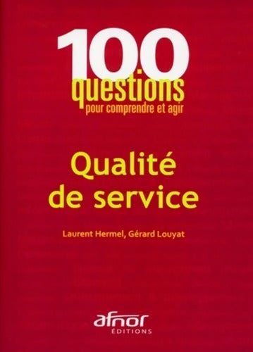 Qualité de service - Laurent Hermel - Livre