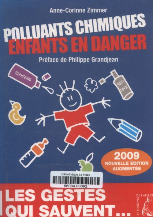 Polluants chimiques. Enfants en danger - Anne-corinne Zimmer - Livre