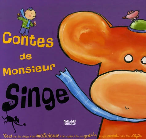 Contes de Monsieur Singe - Emile Jadoul - Livre