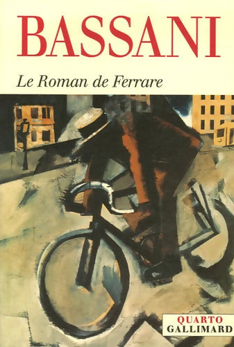 Le roman de Ferrare - Giorgio Bassani - Livre
