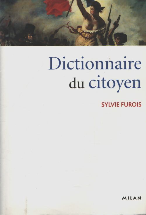 Dictionnaire du citoyen - Sylvie Furois - Livre