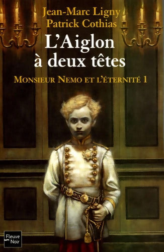 L'Aiglon à deux têtes - Patrick Cothias - Livre