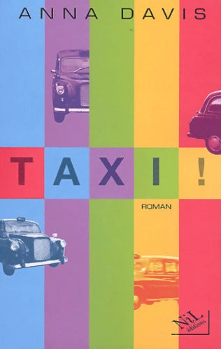 Taxi ! - Anna Davis - Livre