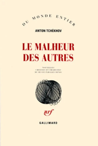 Le Malheur des autres - Anton Tchekhov - Livre