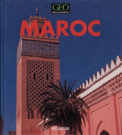 Maroc - Christophe Boisvieux - Livre