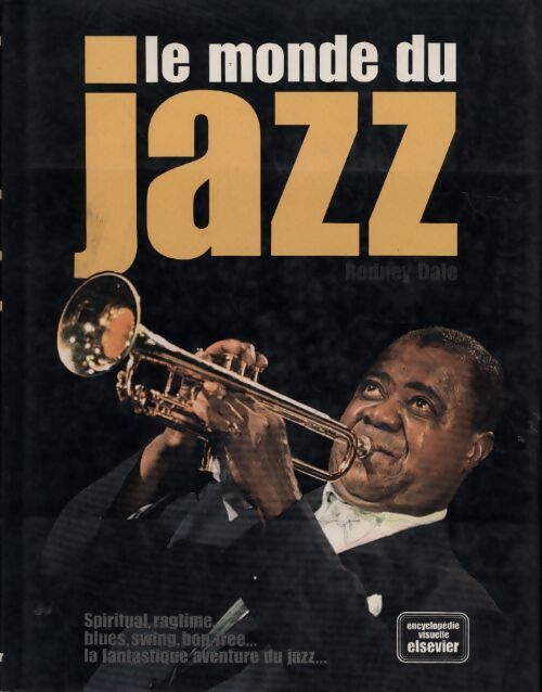 Le monde du jazz - Rodney Dale - Livre